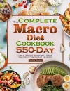 The Complete Macro Diet Cookbook cover