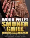 Wood Pellet Smoker Grill Cookbook 2021 packaging