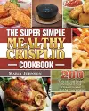 The Super Simple Mealthy Crisplid cookbook cover