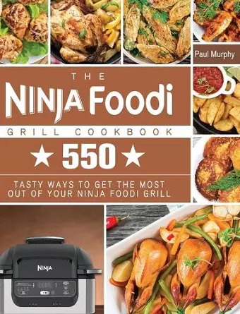 The Ninja Foodi Grill Cookbook cover