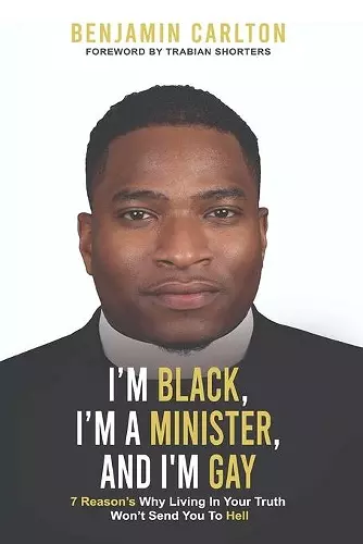 I'm Black, I'm a Minister, and I'm Gay cover