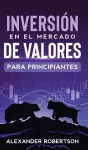 Inversiones en el mercado de valores para principiantes cover