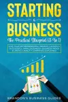 Starting A Business- The Practical Blueprint (3 in 1) cover