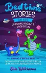 Bedtime Stories For Kids- Dinosaurs, Dragons & Space Edition cover