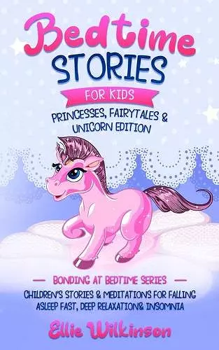 Bedtime Stories For Kids- Princesses, Fairytales & Unicorns Edition cover