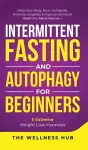 Intermittent Fasting & Autophagy For Beginners cover