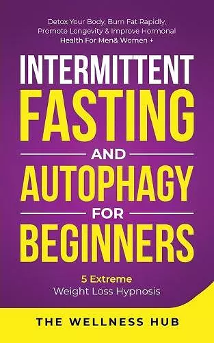 Intermittent Fasting & Autophagy For Beginners cover