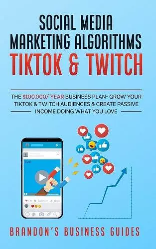 Social Media Marketing Algorithms- Tiktok & Twitch cover