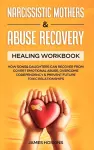 Narcissistic Mothers & Abuse Recovery cover