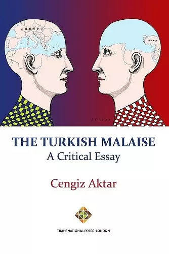 The Turkish Malaise - A Critical Essay cover