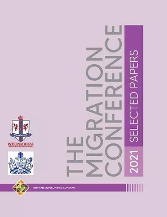 The Migration Conference 2021 - Selected Papers cover