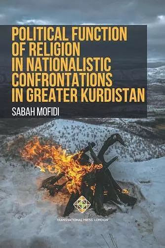 Political Function of Religion in Nationalistic Confrontations in Greater Kurdistan cover