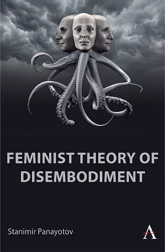 Feminist Theory of Disembodiment cover