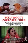 Bollywood’s Corporeal Turn cover