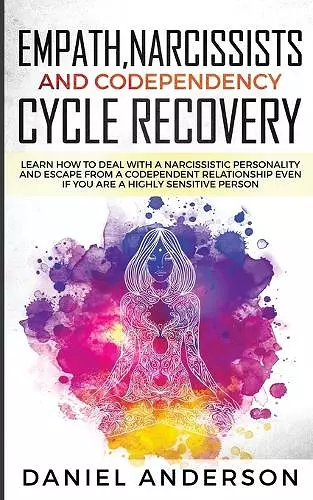 Empath, Narcissists and Codependency Cycle Recovery cover