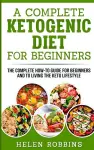 A Complete Ketogenic Diet for Beginners cover