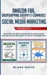 Amazon FBA, Dropshipping Shopify E-commerce and Social Media Marketing cover