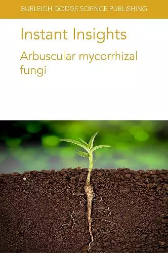 Instant Insights: Arbuscular Mycorrhizal Fungi cover