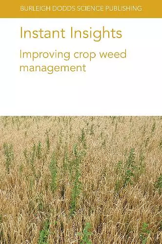 Instant Insights: Improving Crop Weed Management cover