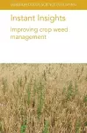 Instant Insights: Improving Crop Weed Management cover