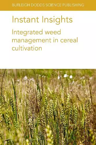 Instant Insights: Integrated Weed Management in Cereal Cultivation cover