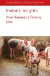 Instant Insights: Viral Diseases Affecting Pigs cover