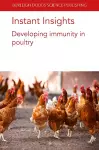 Instant Insights: Developing Immunity in Poultry cover