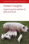 Instant Insights: Improving the Welfare of Gilts and Sows cover