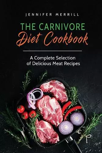 The Carnivore Diet Cookbook cover