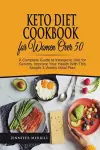 Keto Diet Cookbook for Women Over 50 cover