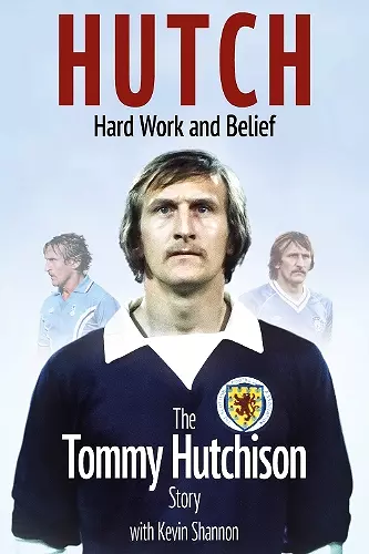 Hutch; Hard Work and Belief cover