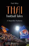 Thai Football Tales cover