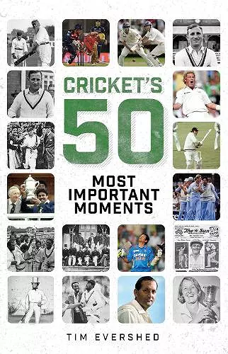 Cricket's Fifty Most Important Moments cover