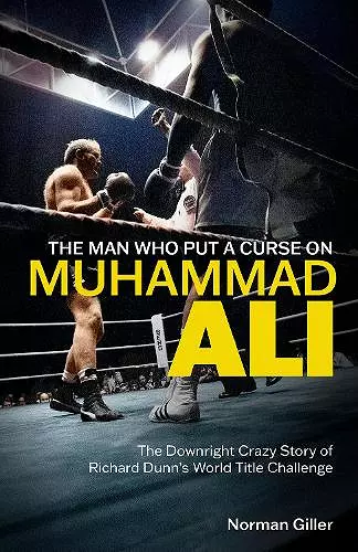 The Man Who Put a Curse on Muhammad Ali cover