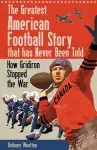 The Greatest American Football Story that has Never Been Told cover