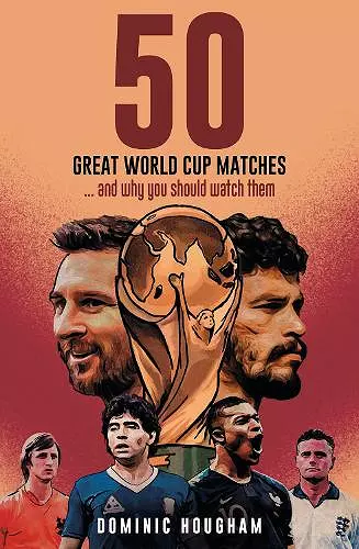 Fifty Great World Cup Matches cover