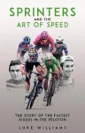 Sprinters and the Art of Speed cover