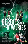 Classic Derbies and Epic Rivalries cover