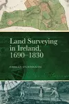 Land Surveying in Ireland, 1690-1830 cover