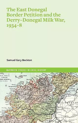 The East Donegal border petition and Derry-Donegal Milk War, 1934-8 cover