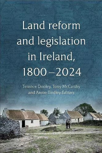 Land reform and legislation in Ireland, 1800-2024 cover