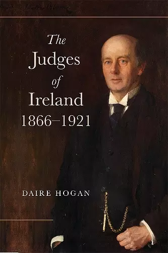 The Judges of Ireland, 1866-1921 cover