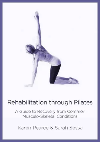 Rehabilitation Through Pilates cover