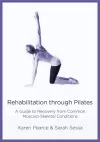 Rehabilitation Through Pilates cover