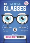Wearing Glasses with the Human Body Helpers cover