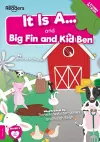 It Is A... and Big Fin and Kid Ben cover