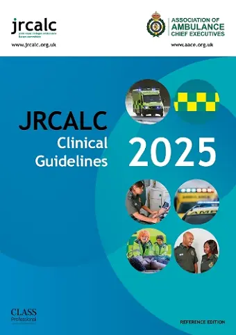 JRCALC Clinical Guidelines 2025 Reference Edition cover