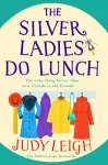 The Silver Ladies Do Lunch cover