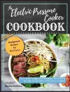 The Electric Pressure Cooker Cookbook cover