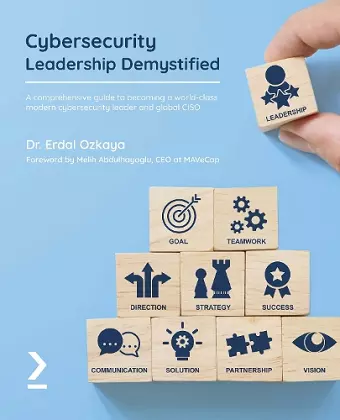 Cybersecurity Leadership Demystified cover